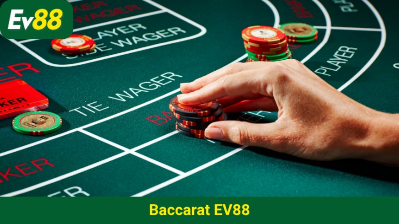 Baccarat EV88