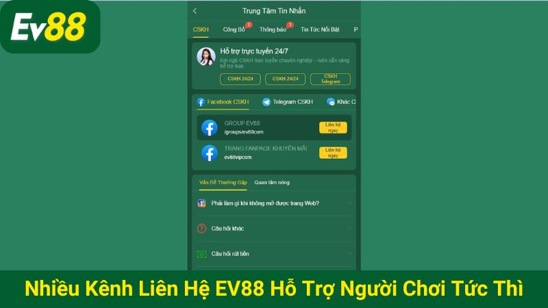 Nhiều kênh liên hệ EV88 để hỗ trợ người chơi tức thì