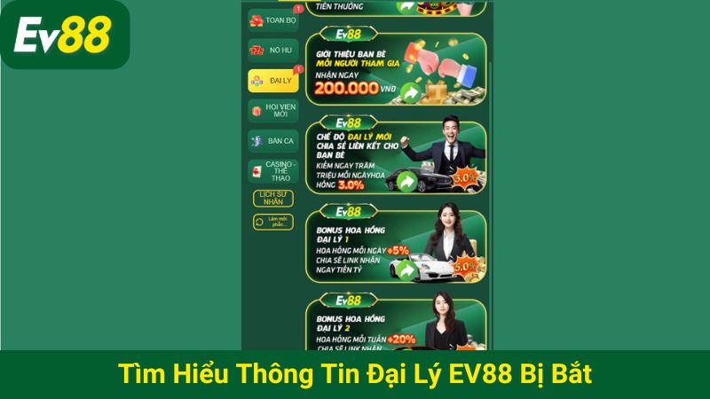Tìm hiểu thông tin đại lý EV88 bị bắt